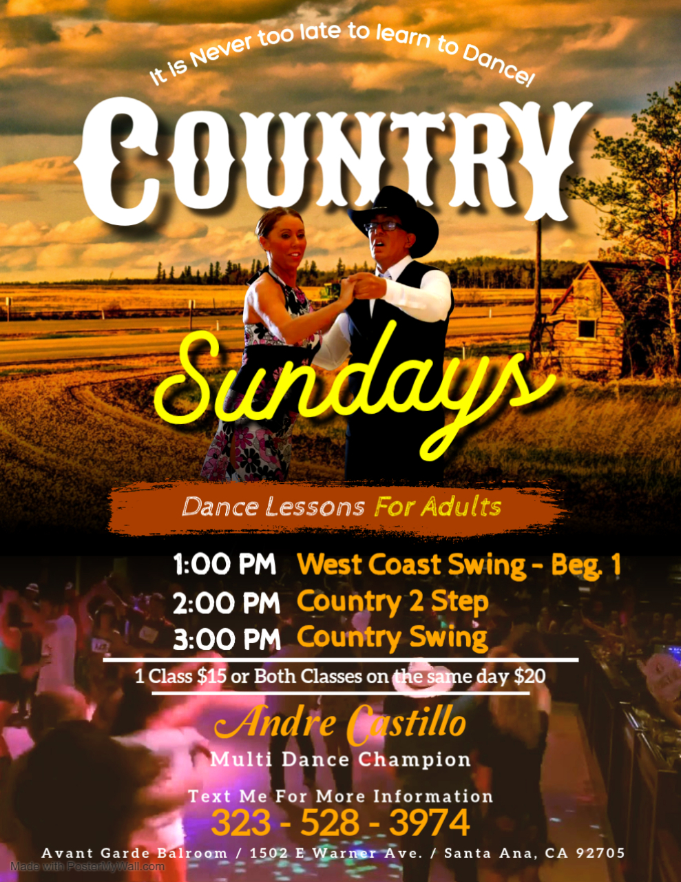 Andre Castillo Country Sundays Classes at Avant Garde Ballroom in Santa Ana, CA. 1:00 PM - Beginning 1 West Coast Swing Class. 2 PM - Country 2 Step Class. 3:00 PM - Country Swing Class. Join Anytime! $15 for 1 class, $20 for 2 classes on the same day or $25 for all 3 classes on the same day.